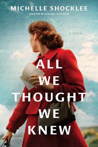 Cover image for All We Thought We Knew