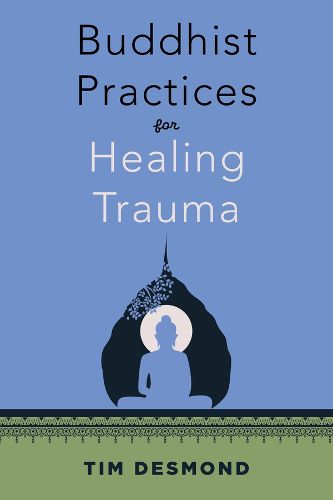 Cover image for Buddhist Practices for Healing Trauma