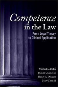 Cover image for Competence in the Law: From Legal Theory to Clinical Application