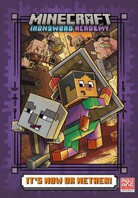 Cover image for It's Now or Nether! (Minecraft Ironsword Academy #2)