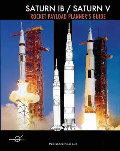 Cover image for Saturn IB / Saturn V Rocket Payload Planner's Guide