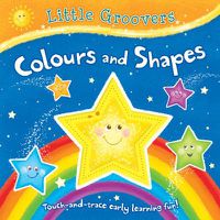 Cover image for Little Groovers: Colours and Shapes