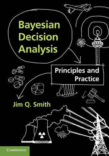 Cover image for Bayesian Decision Analysis: Principles and Practice