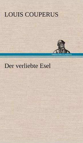 Cover image for Der Verliebte Esel