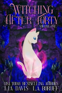 Cover image for Witching After Forty Volume One