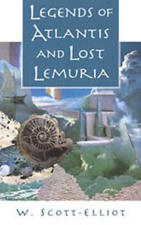 Cover image for Legends of Atlantis and Lost Lemuria