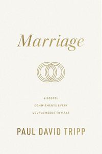 Cover image for Marriage: 6 Gospel Commitments Every Couple Needs to Make