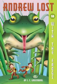 Cover image for Andrew Lost #18: With the Frogs