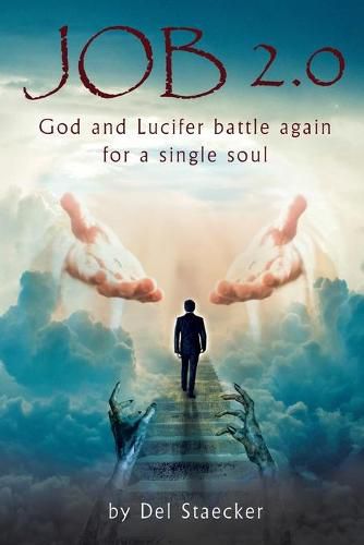 Cover image for Job 2.0: God and Lucifer battle again for a single soul