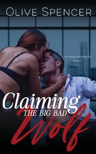 Cover image for Claiming the Big Bad Wolf