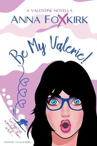 Cover image for Be My Valerie!