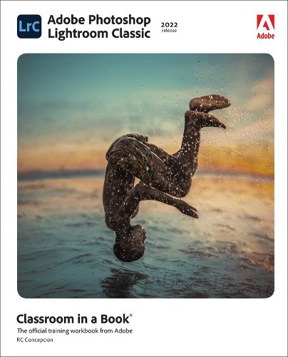 Cover image for Adobe Photoshop Lightroom Classic Classroom in a Book (2022 release)