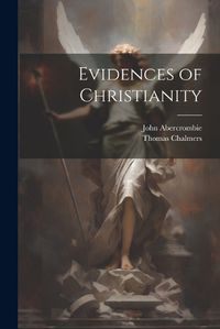 Cover image for Evidences of Christianity