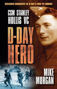 Cover image for D-Day Hero: CSM Stanley Hollis VC