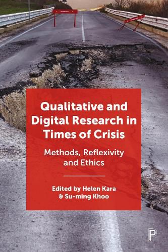 Cover image for Qualitative and Digital Research in Times of Crisis: Methods, Reflexivity, and Ethics