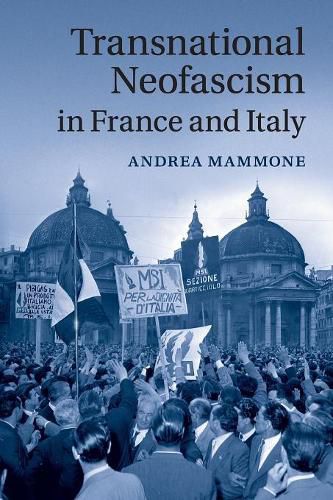 Cover image for Transnational Neofascism in France and Italy