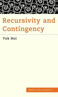 Cover image for Recursivity and Contingency