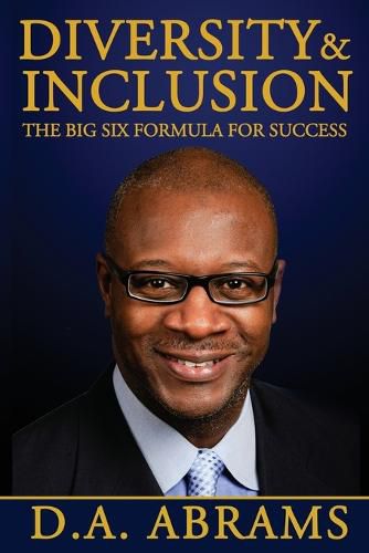 Cover image for Diversity & Inclusion: The Big Six Formula for Success