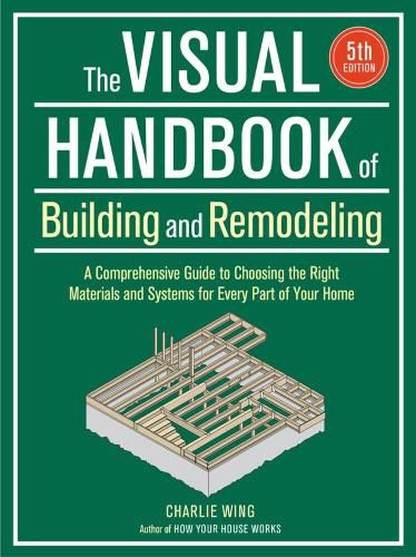 Cover image for Visual Handbook of Building and Remodeling (5th Edition)