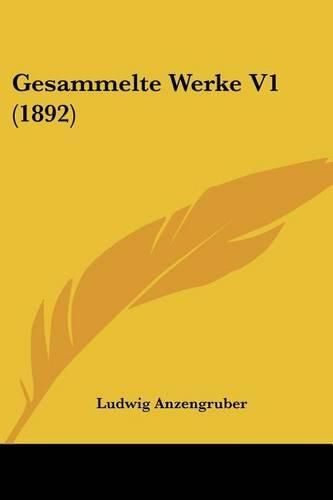 Gesammelte Werke V1 (1892)