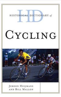 Cover image for Historical Dictionary of Cycling