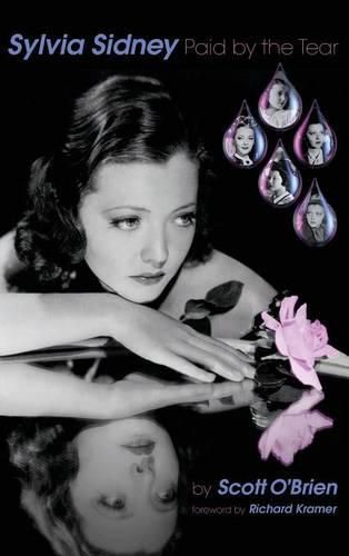 Sylvia Sidney - Paid by the Tear (Hardback)