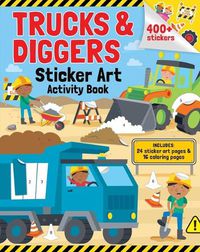 Cover image for Trucks & Diggers: Sticker Art & Coloring