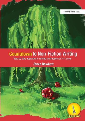 Cover image for Countdown to Non-Fiction Writing: Step by Step Approach to Writing Techniques for 7-12 Years