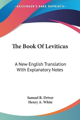 The Book of Leviticus: A New English Translation with Explanatory Notes