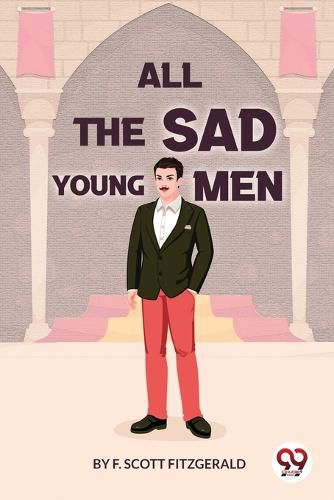 All the Sad Young Men