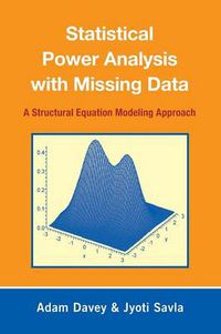 Cover image for Statistical Power Analysis with Missing Data: A Structural Equation Modeling Approach