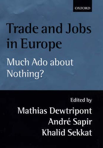 Trade and Jobs in Europe: Much Ado About Nothing?