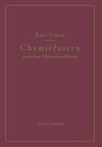 Cover image for Chemiefasern Nach Dem Viskoseverfahren (Reyon Und Zellwolle)