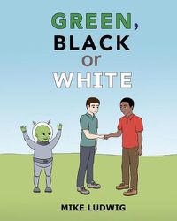 Cover image for Green, Black or White