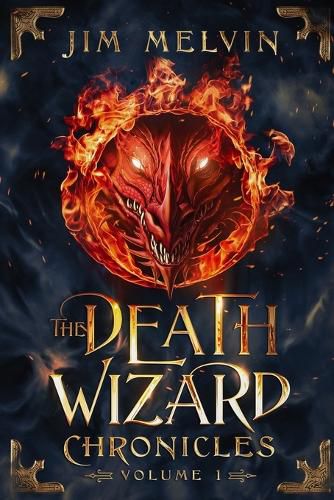 Cover image for The Death Wizard Chronicles