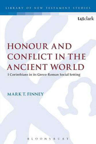 Cover image for Honour and Conflict in the Ancient World: 1 Corinthians in its Greco-Roman Social Setting