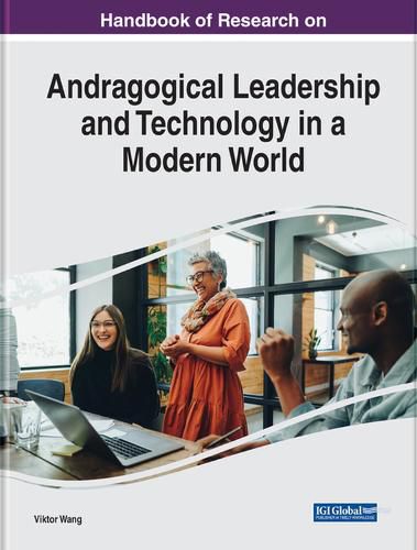 Cover image for Handbook of Research on Andragogical Leadership and Technology in a Modern World