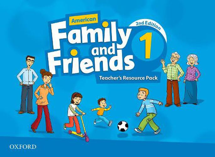 Cover image for American Family and Friends: Level One: Teacher's Resource Pack: Supporting all teachers, developing every child