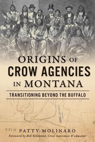 Cover image for Origins of Crow Agencies in Montana