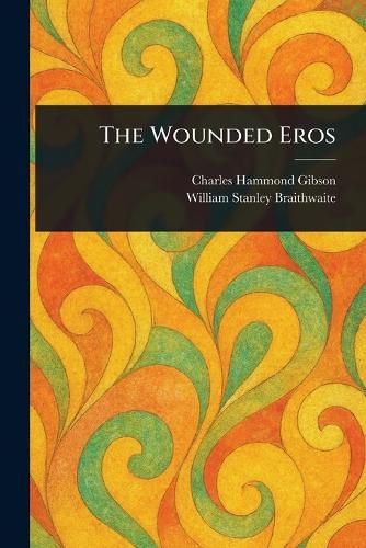 Cover image for The Wounded Eros