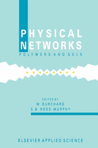 Cover image for Physical Networks: Polymers and gels