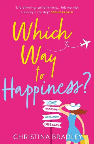 Cover image for Which Way to Happiness?: Hilarious, life-affirming and guaranteed to make you smile!