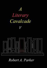 Cover image for A Literary Cavalcade-V