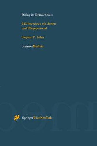 Cover image for Dialog Im Krankenhaus: 243 Interviews Mit AErzten Und Pflegepersonal