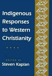 Cover image for Indigenous Responses to Western Christianity