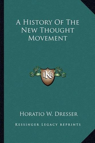 A History of the New Thought Movement