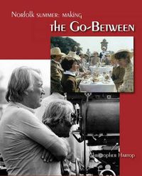 Cover image for Norfolk Summer: Making the Go-Between