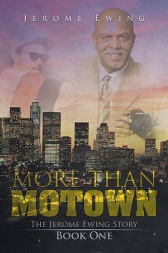 Cover image for More Than Motown: The Jerome Ewing Story Book One