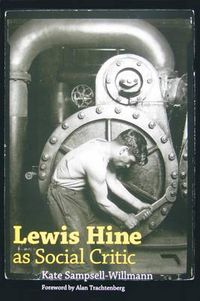 Cover image for Lewis Hine as Social Critic