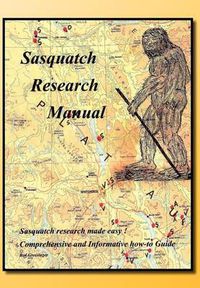 Cover image for Sasquatch Research Manual